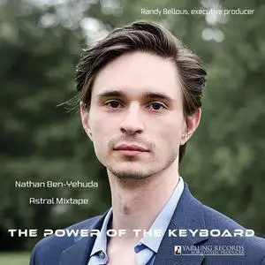 Nathan Ben-Yehuda - The Power of the Keyboard (2023) [Official Digital Download 24/88]