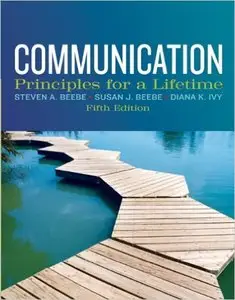 Communication: Principles for a Lifetime, 5th Edition
