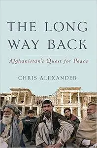 The Long Way Back: Afghanistan's Quest for Peace (Repost)