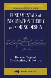 Fundamentals of Information Theory and Coding Design (Repost)