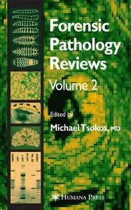 Forensic Pathology Reviews