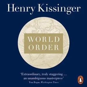 «World Order» by Henry Kissinger