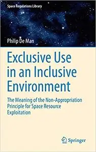 Exclusive Use in an Inclusive Environment (Repost)