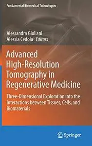 Advanced High-Resolution Tomography in Regenerative Medicine (Repost)
