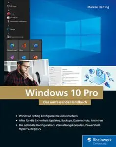 Mareile Heiting - Windows 10 Pro: Das umfassende Handbuch