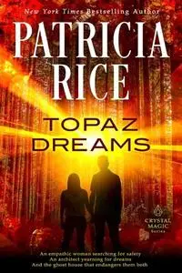 «Topaz Dreams» by Patricia Rice