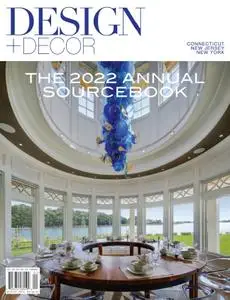 Design + Decor CT/NJ/NY - Volume 19 Issue 1 2022