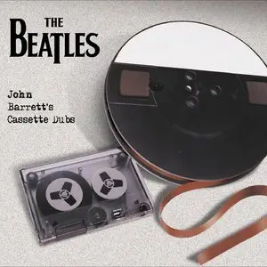 The Beatles - John Barrett's Cassette Dubs Vol. 1-8 (FLAC)