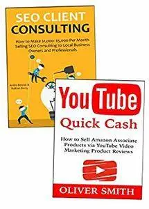 Make Money Through Search Engine Optimization Marketing: Client Consulting & YouTube SEO Method