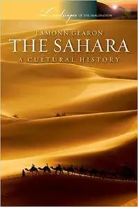 The Sahara: A Cultural History