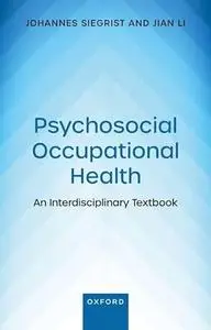 Psychosocial Occupational Health: An Interdisciplinary Textbook