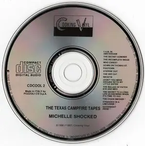 Michelle Shocked - The Texas Campfire Tapes [Cooking Vinyl CDCOOL2] {Italy 1987}