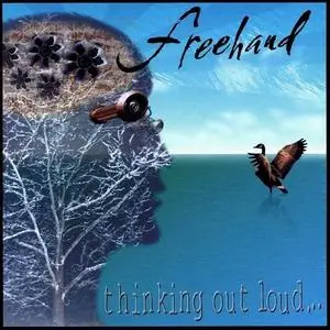Freehand - Thinking Out Loud... (1989) [Reissue 1997]