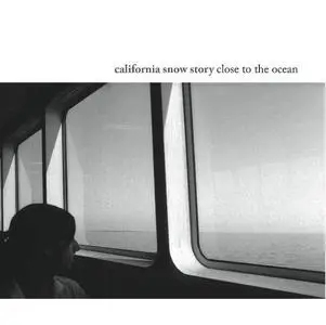 Callifornia Snow Story - Close To The Ocean - 2007