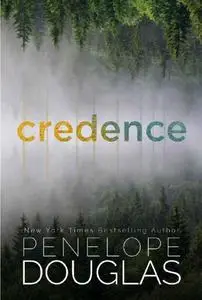 Penelope Douglas, "Credence"