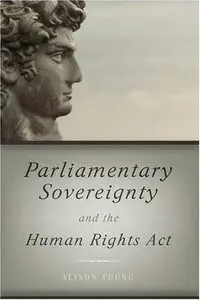 Parliamentary Sovereignty and the Human Rights Act (repost)