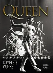 «Queen: Complete Works» by Georg Purvis