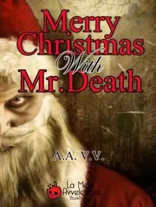 Autori Vari - Merry Christmas with Mr. Death