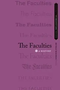 The Faculties: A History (repost)
