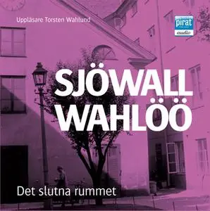 «Det slutna rummet» by Sjöwall och Wahlöö