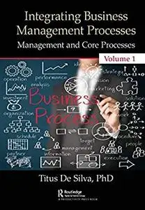 Integrating Business Management Processes: Volume 1