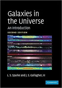 Galaxies in the Universe: An Introduction Ed 2
