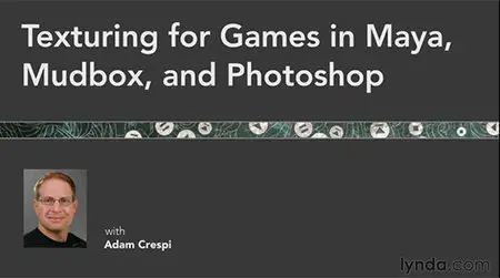 Lynda - Texturing for Games in Maya, Mudbox, and Photoshop + Exercise Files [Repost]