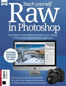 Teach Yourself: Raw in Photoshop – August 2022