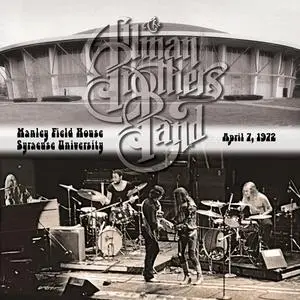 Allman Brothers Band - Manley Field House Syracuse University, April 7, 1972 (Digital) (2024)