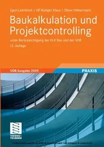 Baukalkulation und Projektcontrolling 12. Edition