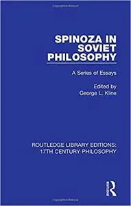 Spinoza in Soviet Philosophy: A Series of Essays