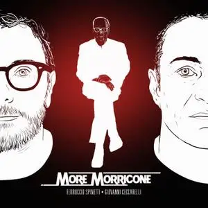 Ferruccio Spinetti & Giovanni Ceccarelli - More Morricone (2020)