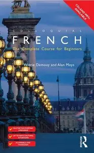 Valérie Demouy, Alan Moys, "Colloquial French: The Complete Course for Beginners"