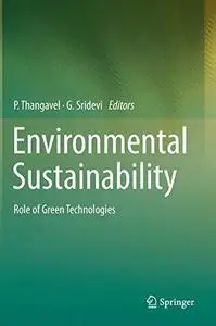 Environmental Sustainability: Role of Green Technologies (Repost)