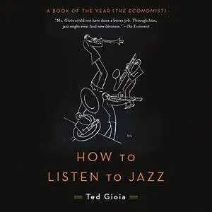 How to Listen to Jazz [Audiobook]