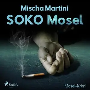 «SOKO Mosel» by Mischa Martini