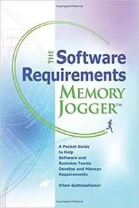 The Software Requirements Memory Jogger