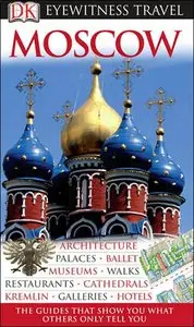 Eyewitness Travel Guide – Moscow (Re-Post)