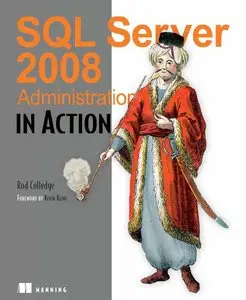 SQL Server 2008 Administration in Action {Repost}