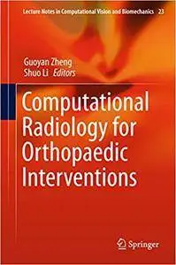 Computational Radiology for Orthopaedic Interventions (Repost)