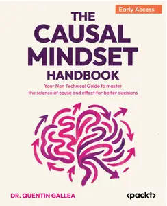 The Causal Mindset Handbook (Early Access)
