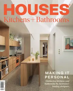 Houses Kitchens + Bathrooms - May 2025