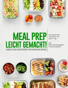 Meal Prep leicht gemacht!