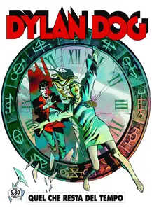 Dylan Dog - Volume 468 - Quel Che Resta Del Tempo (A Colori)