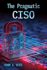 The Pragmatic CISO