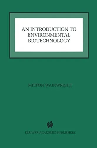 An Introduction to Environmental Biotechnology (Repost)
