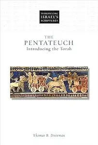 The Pentateuch: Introducing the Torah