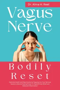 Vagus Nerve Bodily Reset