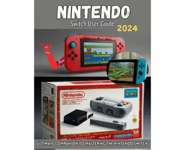 Nintendo Switch User Guide 2024