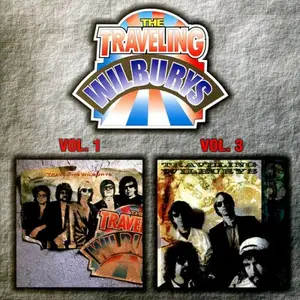 Traveling Wilburys - Vol. 1 & Vol. 3 [Bonus Tracks] (2005)